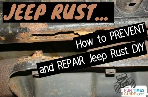 Jeep rust - how to prevent and repair Jeep frame rust yourself!